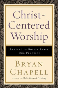 CHRIST-CENTERED WORSHIP                           